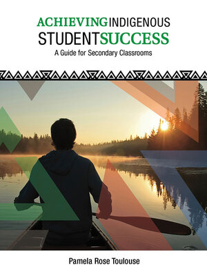 cover image of Achieving Indigenous Student Success